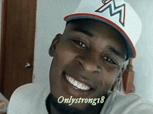 Onlystrong18