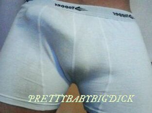 PRETTYBABYBIGDICK