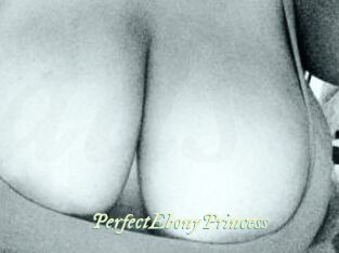 PerfectEbonyPrincess