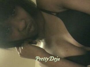 PrettyDeja