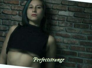 Perfectstrange