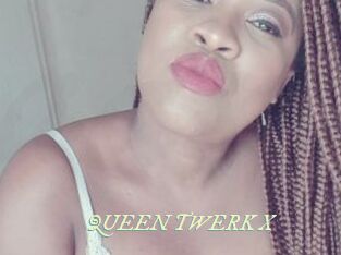 QUEEN_TWERK_X