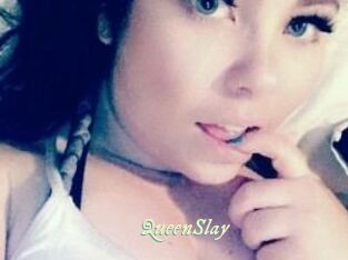 QueenSlay