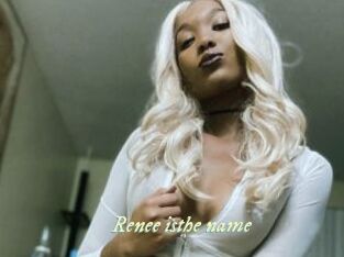 Renee_isthe_name
