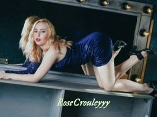 RoseCrouleyyy