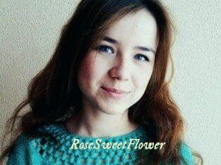 RoseSweetFlower