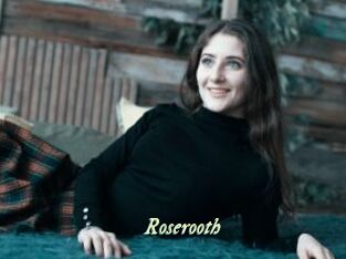 Roserooth