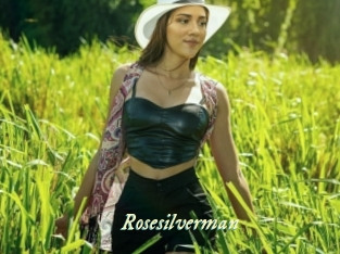 Rosesilverman