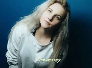 Roxanaray