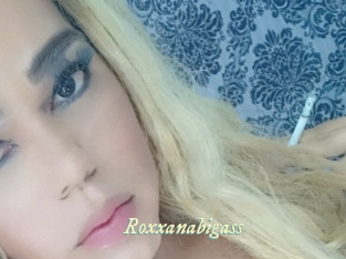 Roxxanabigass