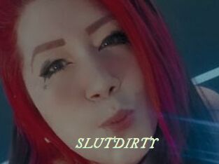 SLUTDIRTY