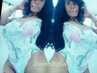 ScarlettBigCock