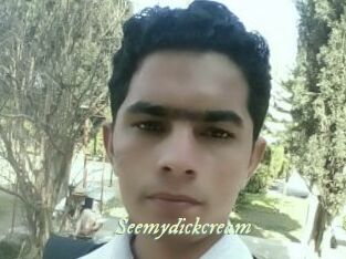 Seemydickcream