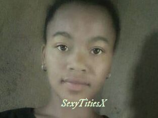 SexyTitiesX