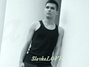 SlavkaLOVE