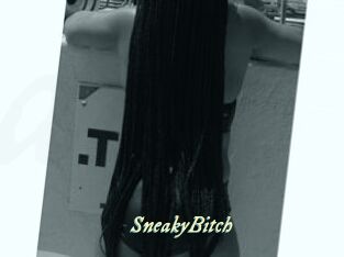 SneakyBitch