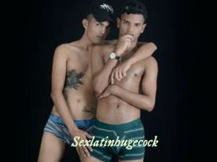 Sexlatinhugecock