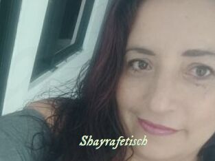Shayrafetisch