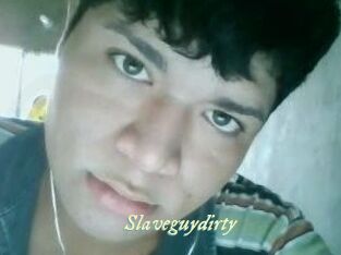 Slaveguydirty