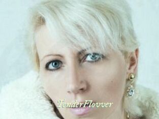 TenderFlovver