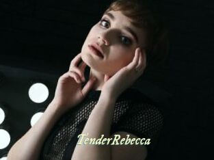 TenderRebecca