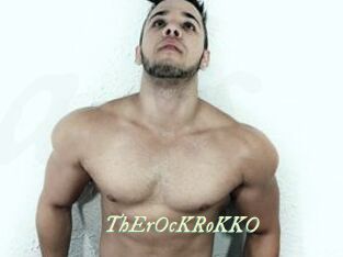 ThErOcKRoKKO