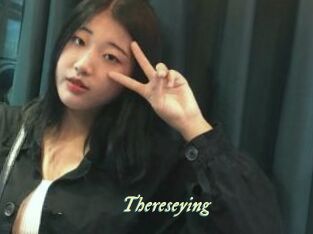 Thereseying