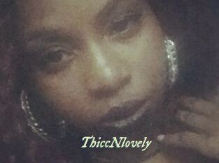 ThiccNlovely