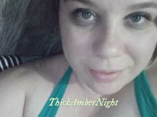 ThickAmberNight