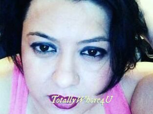 TotallyWhore4U