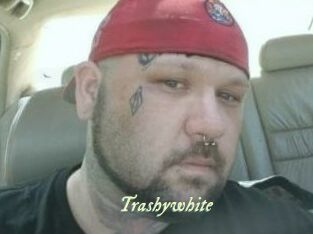 Trashywhite