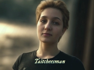 Taitcheesman