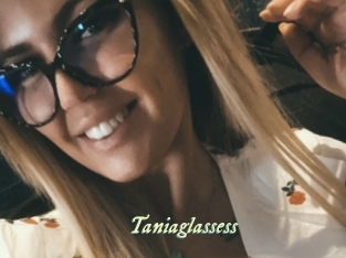 Taniaglassess