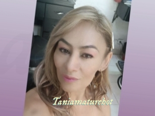 Taniamaturehot