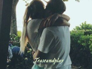 Teaseandplay