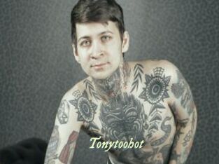 Tonytoohot