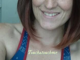 Touchatouchme