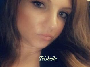 Trishelle