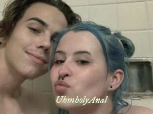 UhmholyAnal