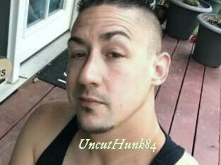 UncutHunk84