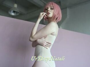 UrDirtyNatali