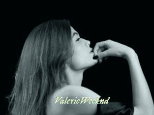 ValerieWeeknd