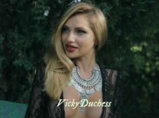 VickyDuchess