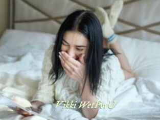 Vikki_WetForU