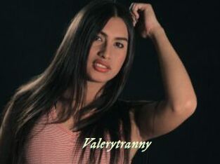 Valerytranny