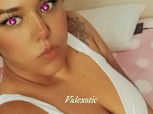 Valexotic