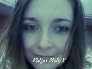 Vulgar_MollyX
