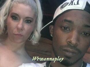 Wewannaplay