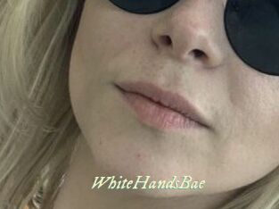 WhiteHandsBae