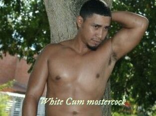 White_Cum_mostercock